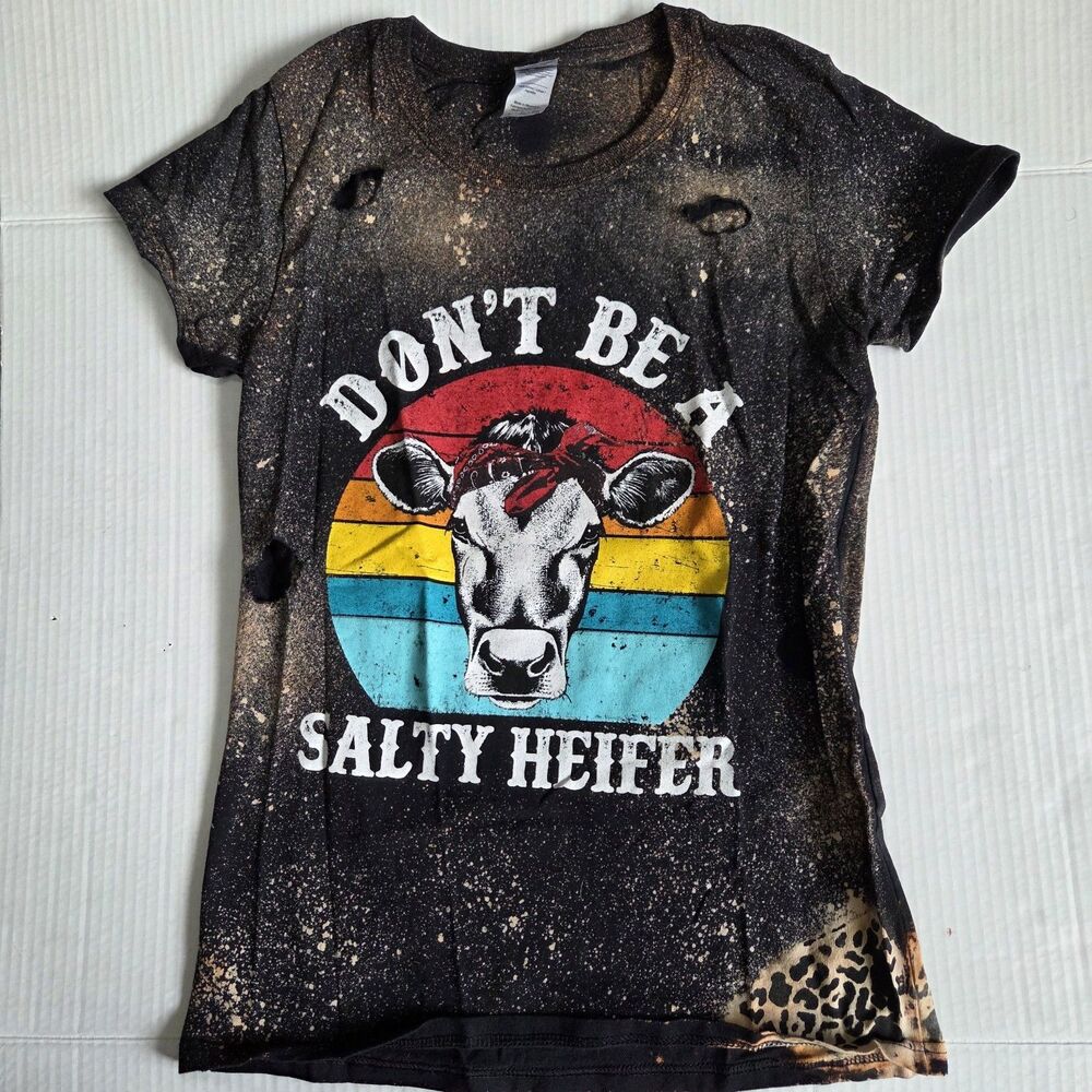 Gildan Cotton Womens Dont Be A Salty Heifer T-Shirt Size Small Distressed